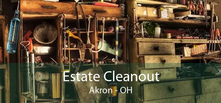Estate Cleanout Akron - OH