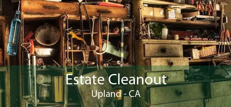 Estate Cleanout Upland - CA