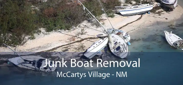 Junk Boat Removal McCartys Village - NM