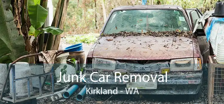 Junk Car Removal Kirkland - WA