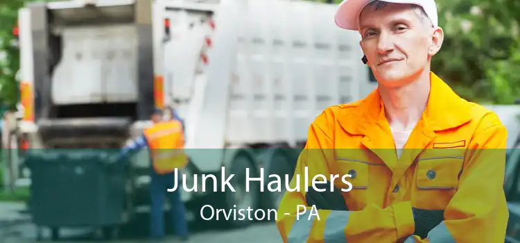 Junk Haulers Orviston - PA