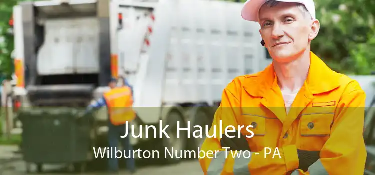 Junk Haulers Wilburton Number Two - PA