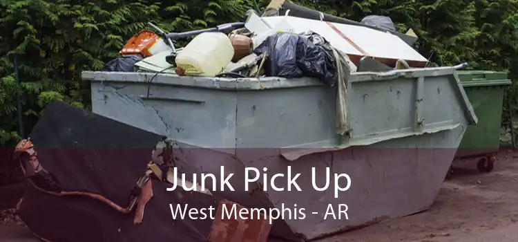 Junk Pick Up West Memphis - AR