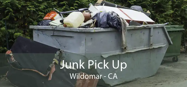 Junk Pick Up Wildomar - CA