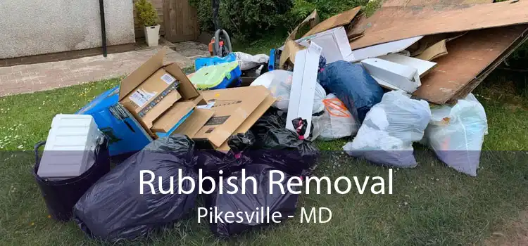 Rubbish Removal Pikesville - MD