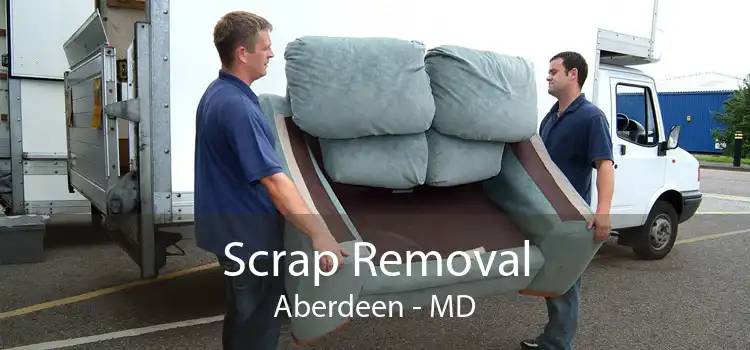 Scrap Removal Aberdeen - MD