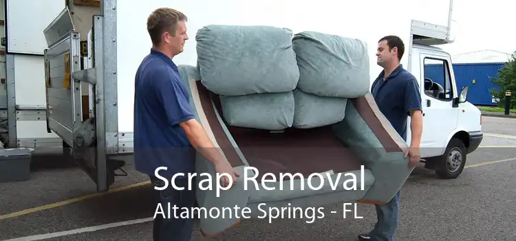 Scrap Removal Altamonte Springs - FL