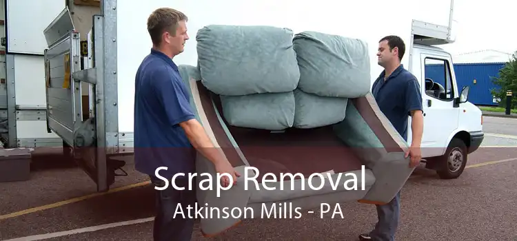 Scrap Removal Atkinson Mills - PA