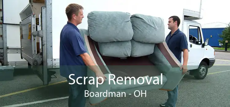 Scrap Removal Boardman - OH