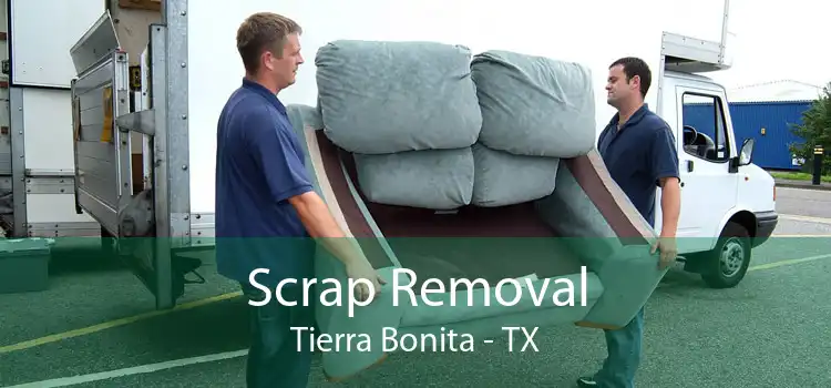 Scrap Removal Tierra Bonita - TX